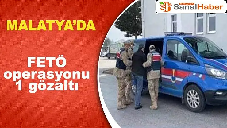 Malatya´da FETÖ operasyonu