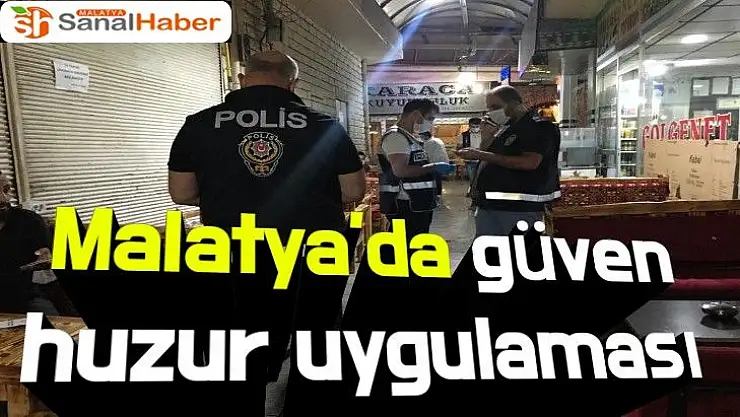Malatya´da güven huzur uygulaması