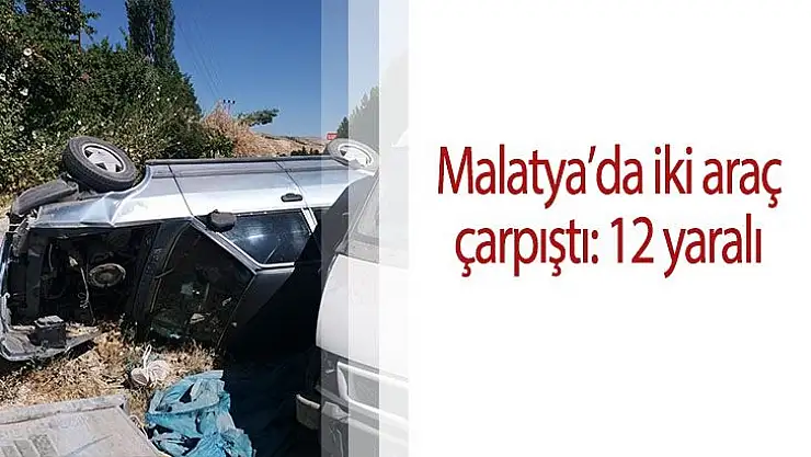 Malatya´da iki araç çarpıştı