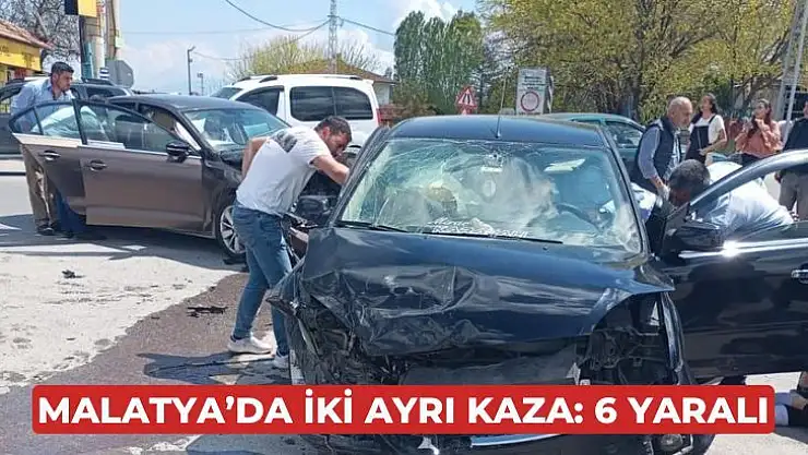 Malatya´da iki ayrı kaza: 6 yaralı