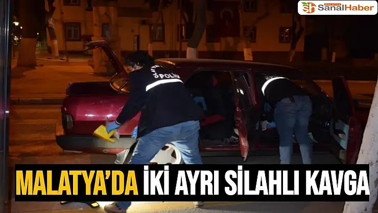 Malatya´da iki ayrı silahlı kavga