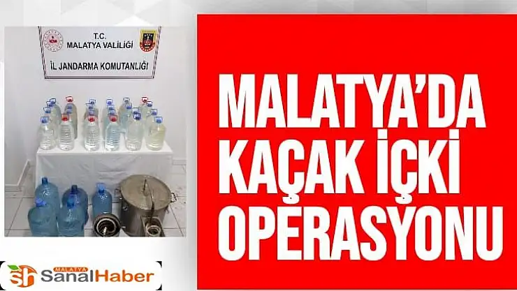Malatya´da kaçak içki operasyonu