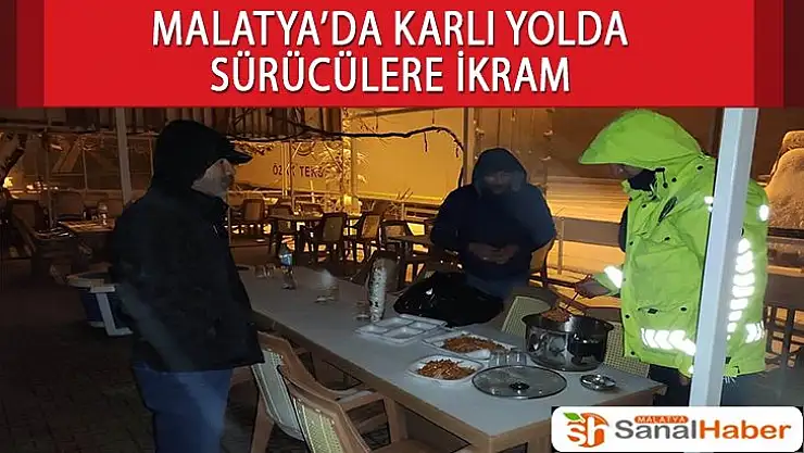 Malatya´da Karlı yolda sürücülere İkram