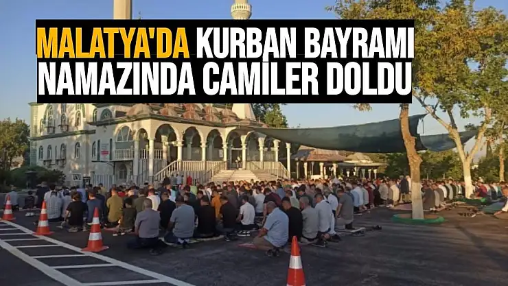 Malatya´da Kurban Bayramı namazında camiler doldu