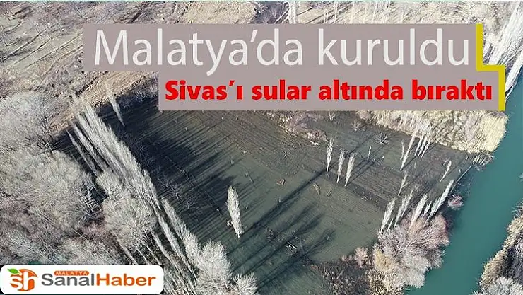 Malatya´da kuruldu Sivas´ı sular altında bıraktı