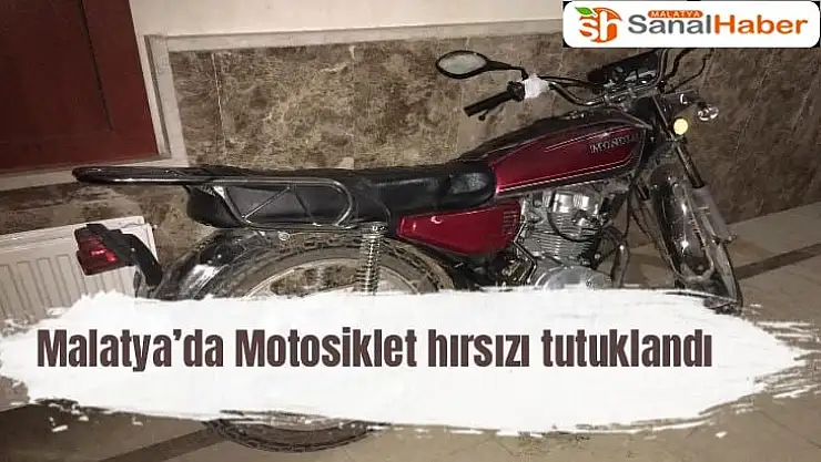 Malatya´da Motosiklet hırsızı tutuklandı