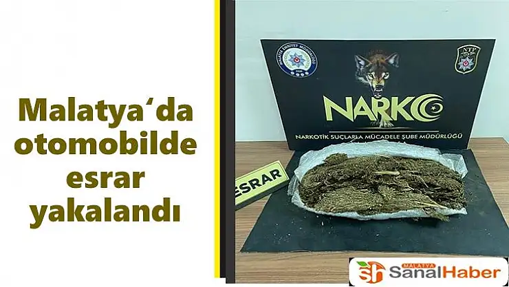 Malatya'da otomobilde esrar yakalandı