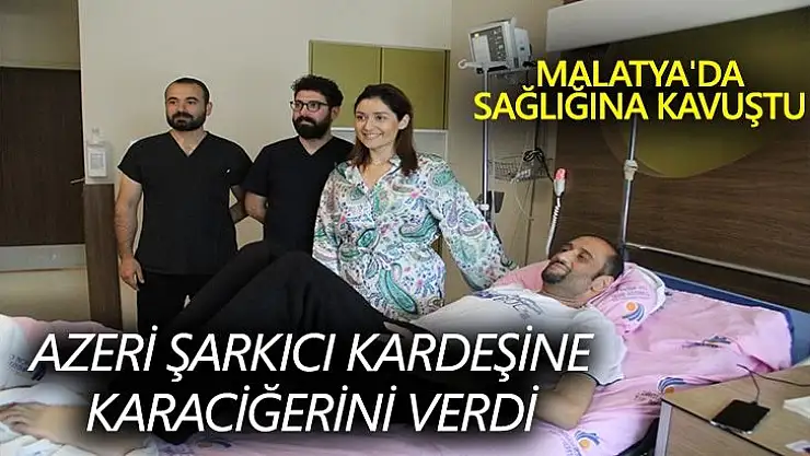 Malatya'da sağlığına kavuştu