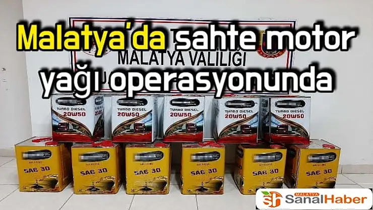 Malatya´da sahte motor yağı operasyonu