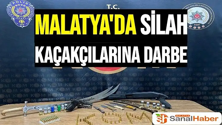 Malatya'da silah kaçakçılarına darbe