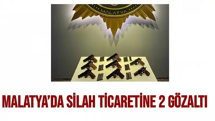 Malatya´da silah ticaretine 2 gözaltı
