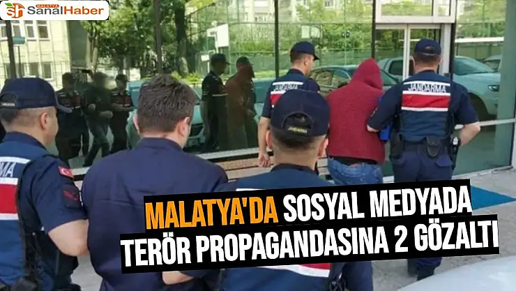 Malatya'da Sosyal medyada terör propagandasına 2 gözaltı