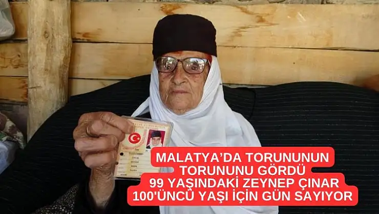 Malatya´da torununun torununu gördü
