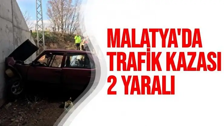 Malatya´da trafik kazası: 2 yaralı
