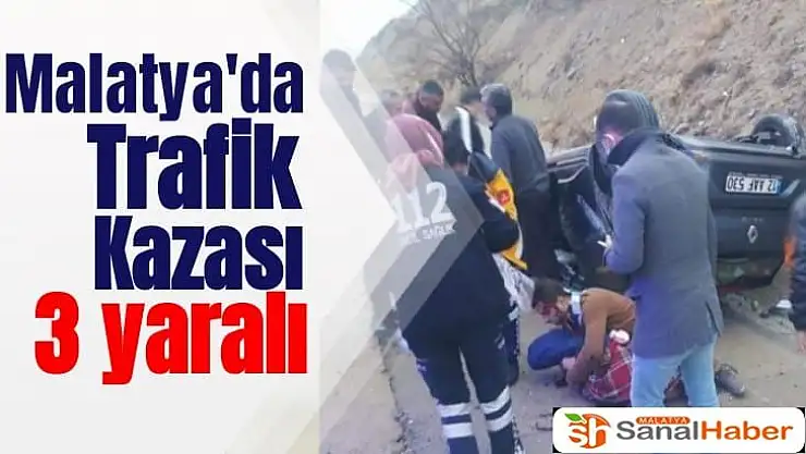 Malatya´da trafik kazası 3 yaralı