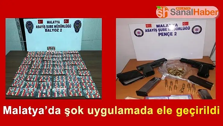 Malatya´da şok uygulamada ele geçirildi