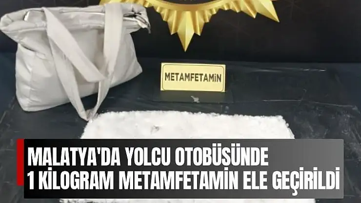 Malatya'da Yolcu otobüsünde 1 kilogram Metamfetamin ele geçirildi