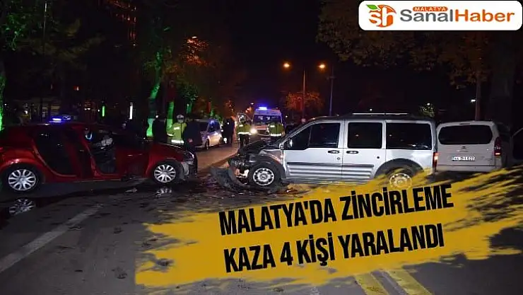 Malatya'da zincirleme kaza 4 kişi yaralandı
