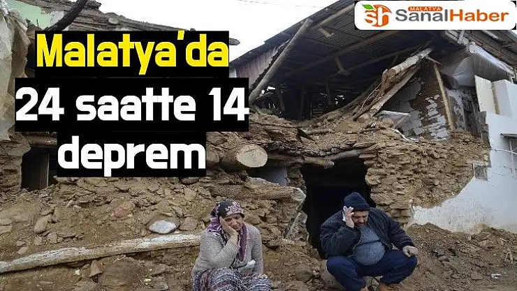 Malatya´de 24 saatte 14 deprem