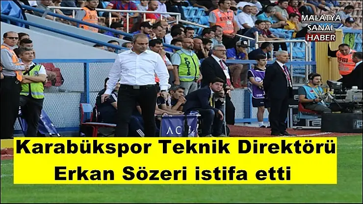 Karabükspor Teknik Direktörü  Erkan Sözeri istifa etti