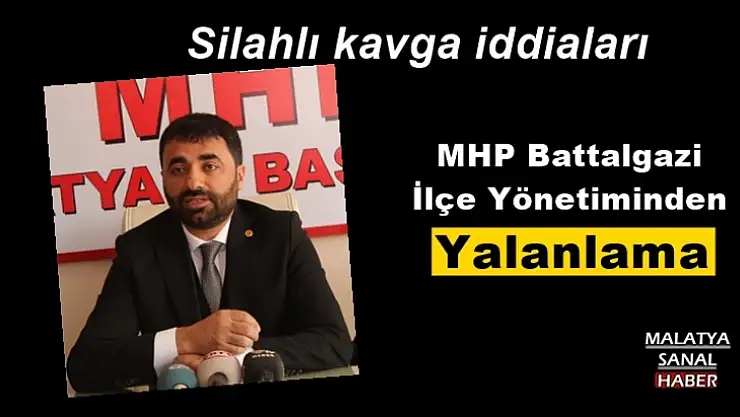 MHP Battalgazi İlçe Yönetiminden yalanlama