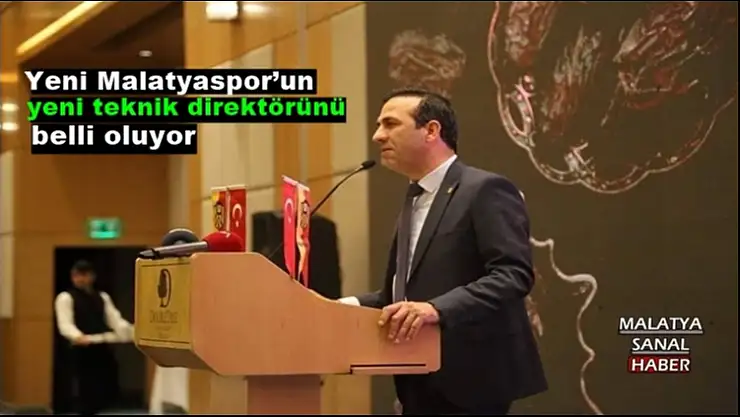 Yeni Malatyaspor´un yeni teknik direktörü belli oluyor