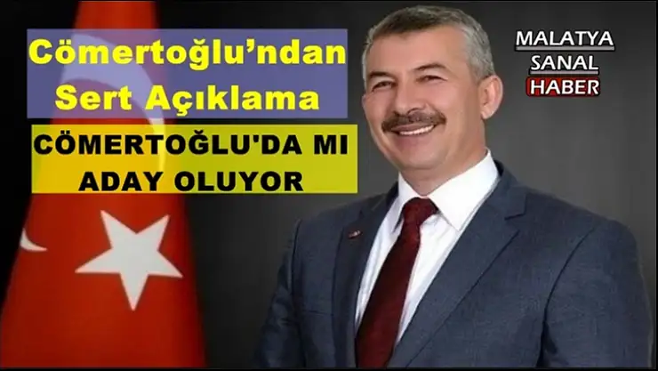 Cömertoğlu´ndan Sert Açıklama
