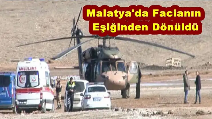 Malatya'da Facianın  Eşiğinden Dönüldü