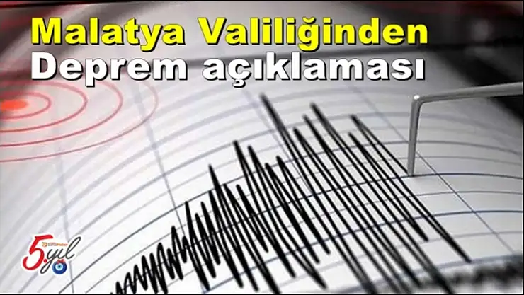 Malatya Valiliğinden deprem açıklaması