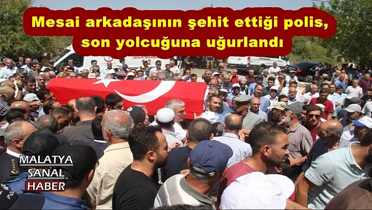 Mesai arkadaşının şehit ettiği polis, son yolcuğuna uğurlandı