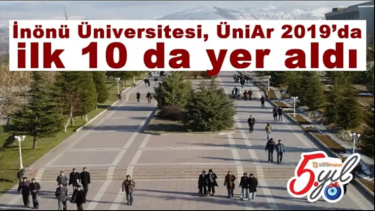 İnönü Üniversitesi, ÜniAr 2019´da ilk 10 da yer aldı