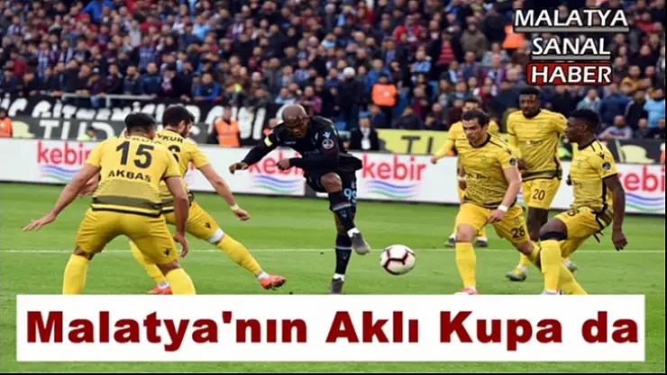 Malatya'nın Aklı Kupa da