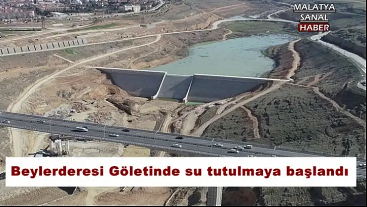 Beylerderesi Göletinde su tutulmaya başlandı