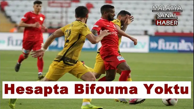 Hesapta Bifouma Yoktu