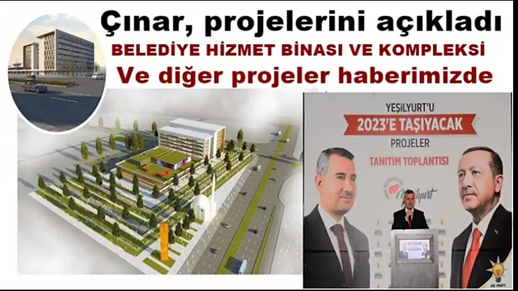 Çınar, projelerini açıkladı