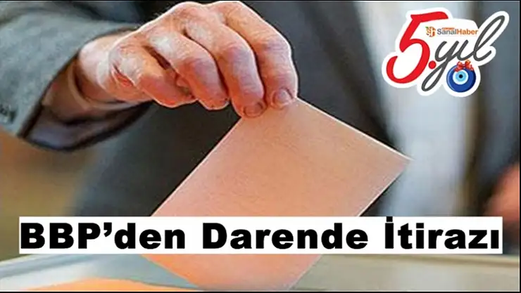 BBP´den Darende İtirazı
