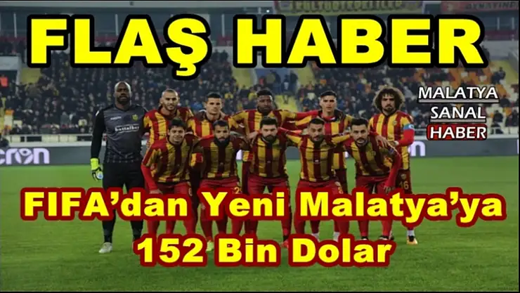 FIFA´dan E.Yeni Malatya´ya 152 Bin Dolar