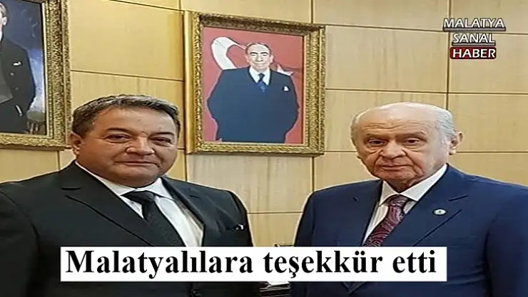 Malatyalılara teşekkür etti