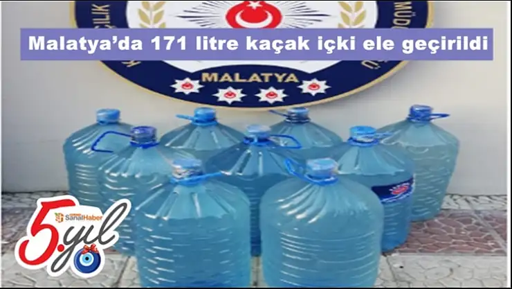 Malatya´da 171 litre kaçak içki ele geçirildi