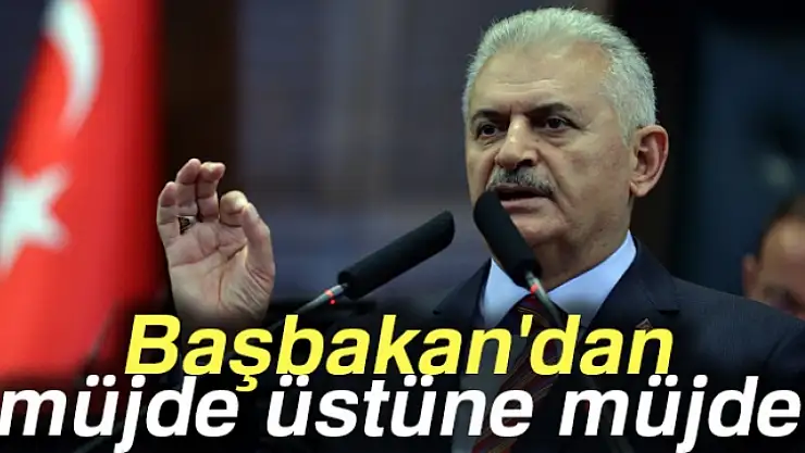 Başbakan'dan müjde