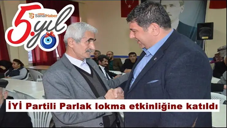 İYİ Partili Parlak lokma etkinliğine katıldı