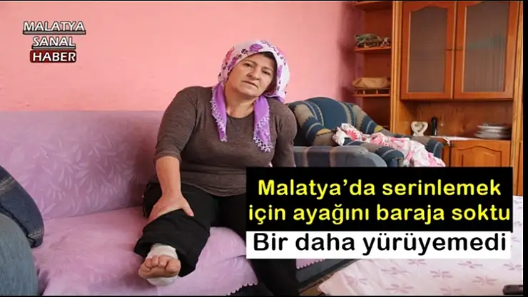 Malatya'da serinlemek için ayağını baraja soktu