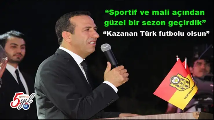 Sportif ve mali açından güzel bir sezon geçirdik