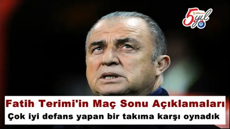 Fatih Terim'in Maç Sonu Açıklamaları