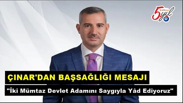 Çınar'dan başsağlığı mesajı