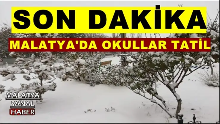 Malatya'da Okullar Tatil