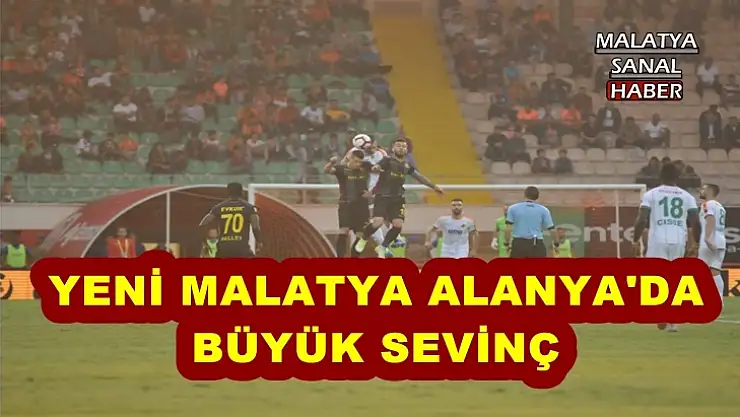 Aytemiz Alanyaspor: 0 - E. Yeni Malatyaspor: 1