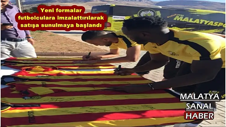 yeni formalar futbolculara imzalattırılarak satışa sunulmaya başlandı.