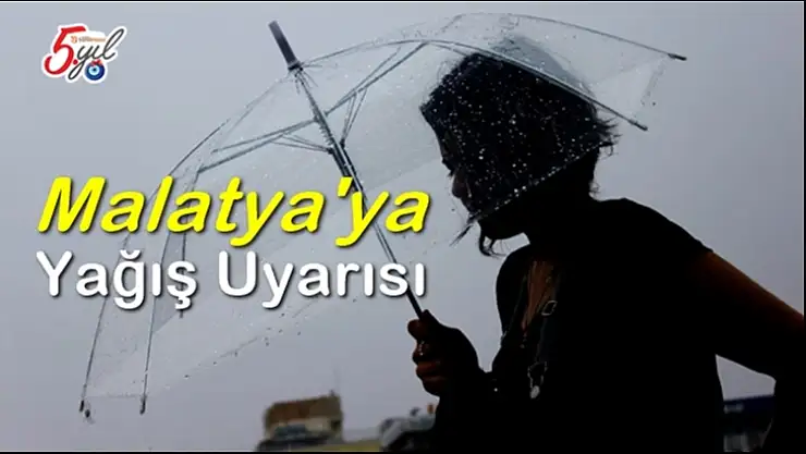 Malatya'ya Yağış Uyarısı