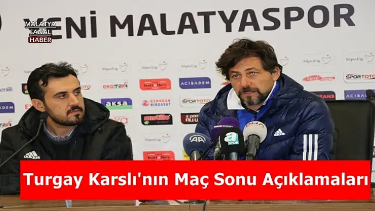 Turgay Karslı'nın Maç Sonu Açıklamaları